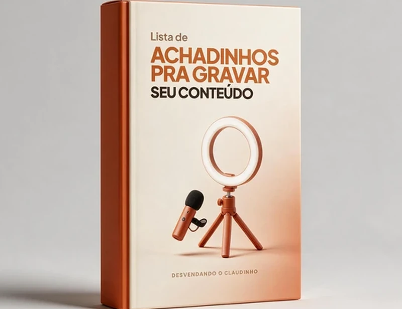 Lista de achadinhos pra gravar conteúdo
