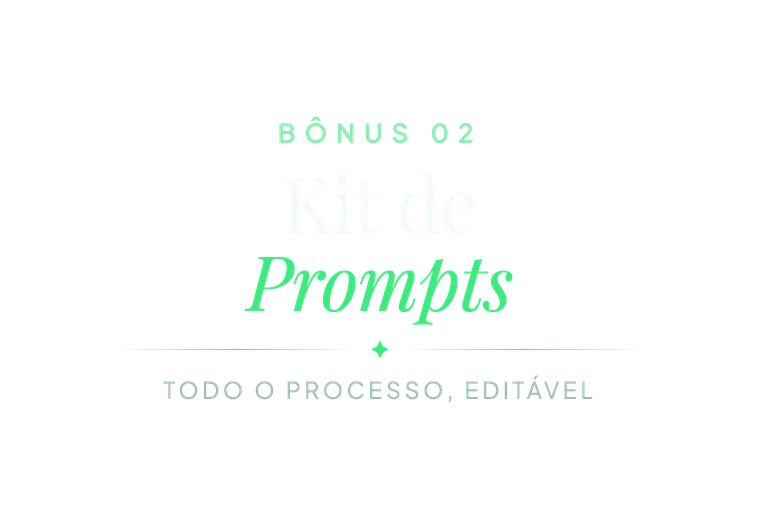 Kit de prompts do processo