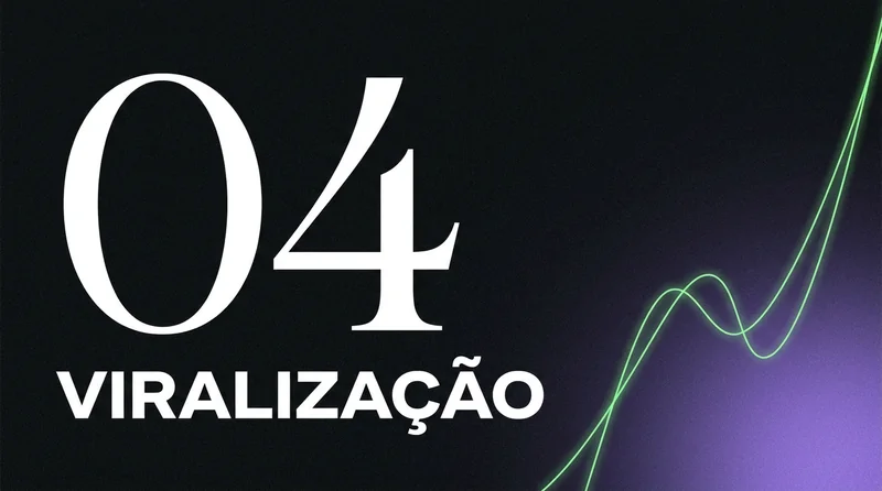 Capa do bloco 04: Viralização