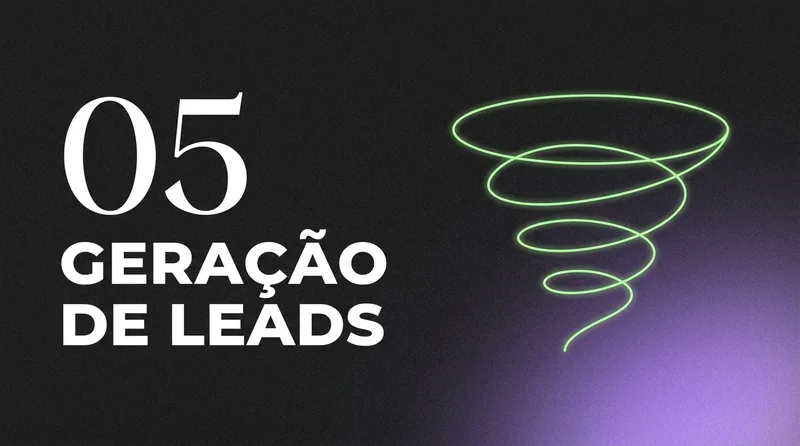 Capa do bloco 05: Geração de leads
